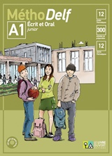 MéthoDelf A1 Ecrit et Oral: Livre de l'élève