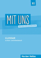 Mit Uns B2: Glossar