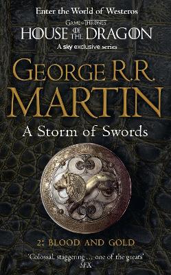 A SONG OF ICE AND FIRE 3: A STORM OF SWORDS 2. BLOOD AND GOLD PB A FORMAT