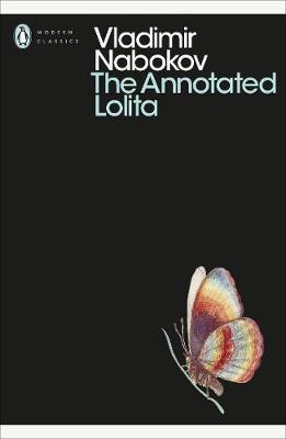 PENGUIN MODERN CLASSICS : THE ANNOTATED LOLITA PB B
