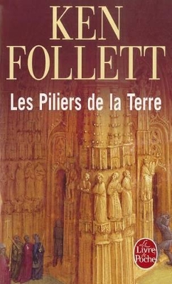 LES PILIERS DE LA TERRE POCHE